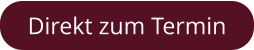 Direkt zum Termin