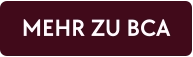 MEHR ZU BCA