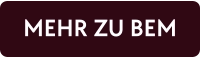 MEHR ZU BEM